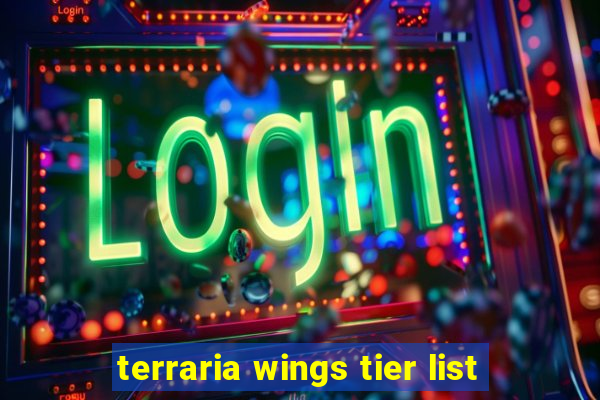 terraria wings tier list